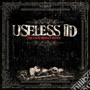 Useless Id - The Lost Broken Bone cd musicale di Id Useless