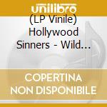 (LP Vinile) Hollywood Sinners - Wild Man (7') vinile