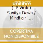 (LP Vinile) Sanitys Dawn / Mindflair - Split (7