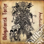 Obligatorisk Tortyr - Aterforodelse cd