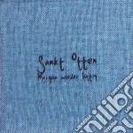 Sankt Otten - Morgen Wieder Lustig cd