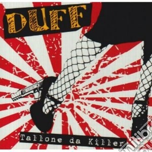 Duff - Il Tallone Da Killer cd musicale di DUFF