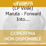 (LP Vinile) Maruta - Forward Into Regression lp vinile di Maruta