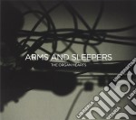 Arms And Sleepers - The Organ Hearts