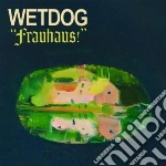 (LP Vinile) Wetdog - Frauhaus! vinile