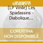 (LP Vinile) Les Spadassins - Diabolique (7') vinile