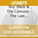 Roy Black & The Cannons - The Last Rock'n'roll Show cd