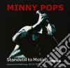 (LP Vinile) Minny Pops - Standstill To Motion cd