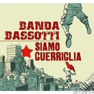 Banda Bassotti - Siamo Guerriglia cd musicale di Bassotti Banda