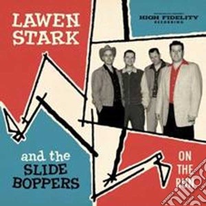 (LP Vinile) Lawen Stark And The Slide Boppers - On The Run lp vinile di Lawen Stark And The Slide Boppers