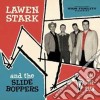 (LP Vinile) Lawen Stark And The Slide Boppers - On The Run cd