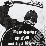 (LP Vinile) Riots (The) - Truncheon, Shields And Size 10 Boot (7') vinile