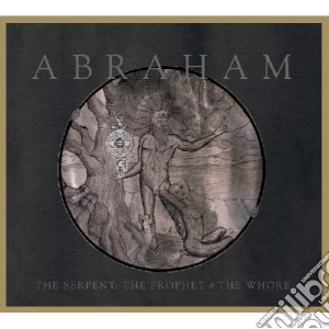 Abraham - The Serpent, The Prohet & The Whore cd musicale di Abraham