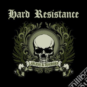 (LP Vinile) Hard Resistance - Lawless & Disorder lp vinile di Hard Resistance