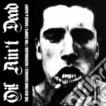 Oi! Ain't Dead - Old Firm Casuals/Razorblade/Corps/Booze & Glory cd