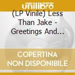 (LP Vinile) Less Than Jake - Greetings And Salutations (Yellow Vinyl) lp vinile di Less Than Jake