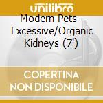Modern Pets - Excessive/Organic Kidneys (7