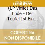 (LP Vinile) Das Ende - Der Teufel Ist Ein Silberfish vinile