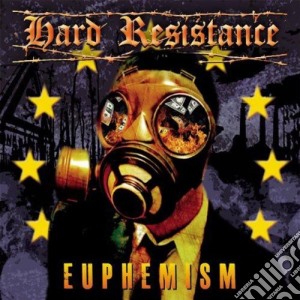 Hard Resistance - Euphemism (Ep) cd musicale di Hard Resistance