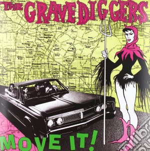 (LP Vinile) Grave Diggers (The) - Move It! lp vinile di Grave Diggers (The)