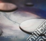 Piano Interrupted - The Unified Field cd