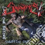 Swampys (The) - Last One Before Snuffin Out (Lp+Cd) cd