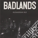 Badlands - Alexandrian Age cd
