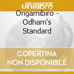 Origamibiro - Odham's Standard cd