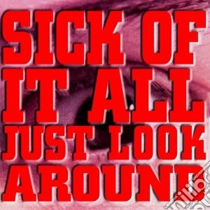 Sick Of It All - Just Look Around cd musicale di Sick Of It All