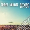 (LP Vinile) Three Minute Record - Into The Wild cd
