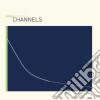 Channel - Open (10'+Cd) cd