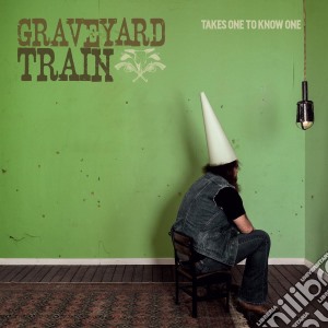 (LP Vinile) Graveyard Train - Takes One To Know One (clear Vinyl) (12