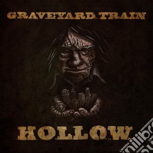 (LP Vinile) Graveyard Train - Hollow (Orange Vinyl) lp vinile di Graveyard Train