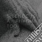 (LP Vinile) Matthew Collings - Silence Is A Rhythm Too