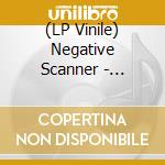 (LP Vinile) Negative Scanner - Ambitious People / Evening News B/W R.I.P. (7') vinile