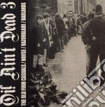 (LP Vinile) Oi! Ain't Dead Vol 3 (7') / Various vinile