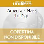 Amenra - Mass Ii -Digi- cd musicale di Amenra