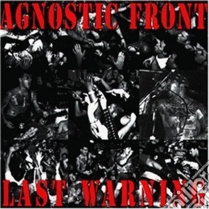 Agnostic Front - Last Warning cd musicale di Agnostic Front