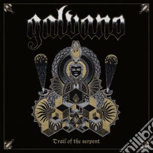 (LP Vinile) Galvano - Trail Of The Serpent lp vinile di Galvano