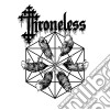 (LP Vinile) Throneless - Throneless cd