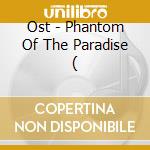 Ost - Phantom Of The Paradise ( cd musicale di Ost