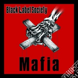 Black Label Society - Mafia (Silver) (2 Lp) cd musicale di Black Label Society