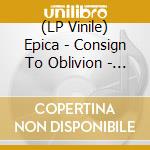 (LP Vinile) Epica - Consign To Oblivion - Expanded Edition (2 Lp) vinile