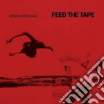 (LP Vinile) Orson Hentschel - Feed The Tape (2 Lp) vinile