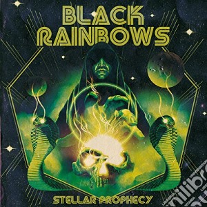 (LP Vinile) Black Rainbows - Stellar Prophecy lp vinile di Black Rainbows