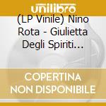 (LP Vinile) Nino Rota - Giulietta Degli Spiriti (Ltd Transparent Green) lp vinile di O.S.T.