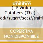 (LP Vinile) Gotobeds (The) - Blood//sugar//secs//traffic - Loser