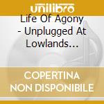 Life Of Agony - Unplugged At Lowlands Festival '97 (180G) (Limited Numbered Edition) (Orange Vinyl) cd musicale di Life Of Agony