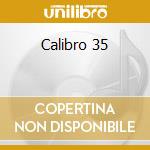 Calibro 35 cd musicale di CALIBRO 35