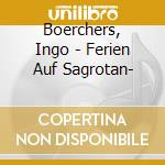 Boerchers, Ingo - Ferien Auf Sagrotan- cd